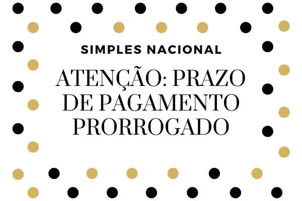 [Simples Nacional] Prazo para pagamento é adiado