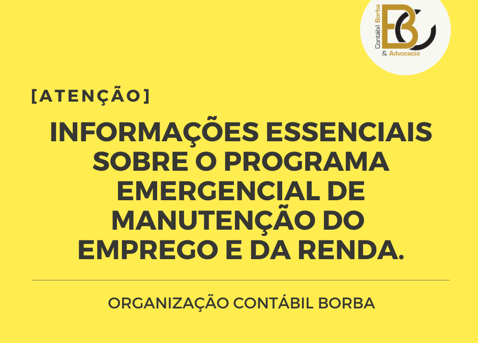 Medida Provisória 936 de 01 de abril de 2020 – Programa Emergencial de Manutenção do Emprego e da Renda